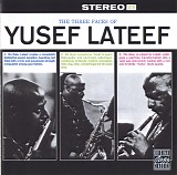 Yusef Lateef - The Three Faces Of Yusef Lateef