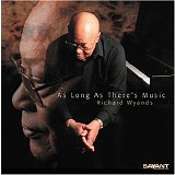 Richard Wyands - As Long As There's Music