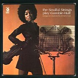 The Soulful Strings - Soulful Strings Play Gamble And Huff