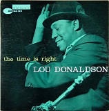 Lou Donaldson - The Time Is Right