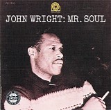 John Wright - Mr. Soul
