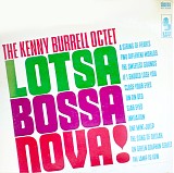 Kenny Burrell - Lotsa Bossa Nova!