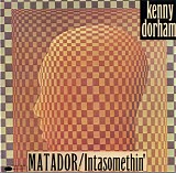 Kenny Dorham - Matador - Intasomethin'