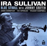 Ira Sullivan - Blue Stroll