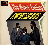 The Impressions - The Never Ending Impressions (Mono)