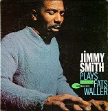 Jimmy Smith - Plays Fats Waller