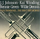 J.J Johnson, Kay Winding, Bennie Green & Willie Dennis - 4 Trombones