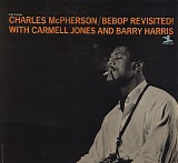 Charles McPherson - Bebop Revisited!