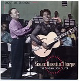 Sister Rosetta Tharpe - The Original Soul Sister