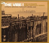 Various artists - The Vibe ! The Ultimate Rare Grooves Series