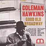 Coleman Hawkins - Good Old Broadway