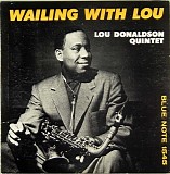 Lou Donaldson - Wailing With Lou