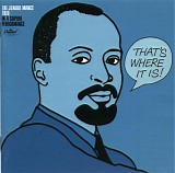 Junior Mance - That's Where It Is!