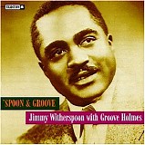 Jimmy Witherspoon - Spoon & Groove - With Groove Holmes