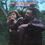 Jack Wilson - Song For My Daughter
