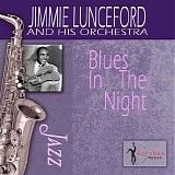 Jimmie Lunceford - Blues In The Night