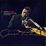 Oscar Peterson - Exclusively For My Friends, The Lost Tapes