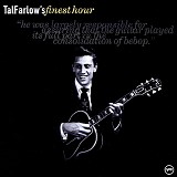 Tal Farlow - Finest Hour (1952-1956)