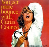 Curtis Counce - You Get More Bounce With Curtis Counce