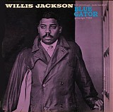 Willis Jackson - Blue Gator