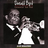 Donald Byrd Quintet - Groovin' For Nat - Hush!