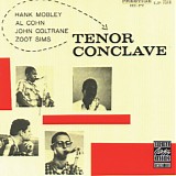 The Prestige All Stars Feat. Al Cohn, John Coltrane, Hank Mobley & Zoot Sims - Tenor Conclave