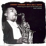 Johnny Hodges & Wild Bill Davis Featuring Grant Green - Con Soul And Jazz - Wild Bill Is The Boss!