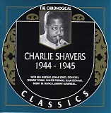 Charlie Shavers - Classics - 1944-1945