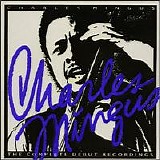Charles Mingus - Complete Debut Recordings