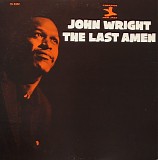 John Wright - The Last Amen