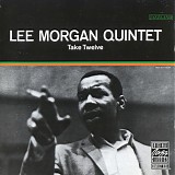 Lee Morgan Quintet - Take Twelve
