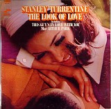 Stanley Turrentine Orchestra & Stanley Turrentine Octet - The Look Of Love