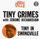 Tiny Grimes & Jerome Richardson - Tiny In Swingsville