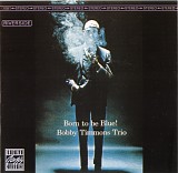 Bobby Timmons Trio - Born To Be Blue!
