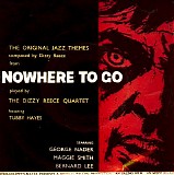 Dizzy Reece - Nowhere To Go