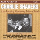 Charlie Shavers - The Amazing Trumpet Of Charlie Shavers (1937-1947)