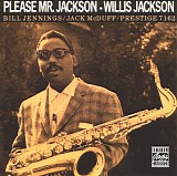Willis Jackson - Please Mr. Jackson