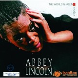 Abbey Lincoln - The World Is Falling Down