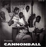 Cannonball Adderley - Presenting Cannonball Adderley