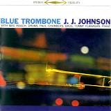 J.J. Johnson - Blue Trombone