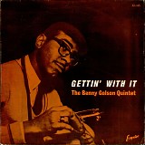 Benny Golson - Gettin' With It