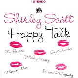 Shirley Scott - Happy Talk