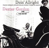Dexter Gordon Quintet - Doin' Alright