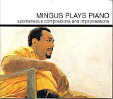 Charles Mingus - Mingus Plays Piano