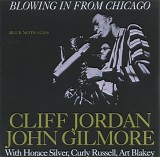 Clifford Jordan & John Gilmore - Blowing In From Chicago