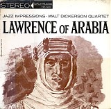 Walt Dickerson - Jazz Impressions Of Lawrence Of Arabia