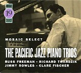 Russ Freeman, Richard Twardzik, Jimmy Rowles & Clare Fischer - The Pacific Jazz Piano Trios