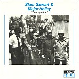 Slam Stewart Quartet & Major Holley Trio - Two Big Mice