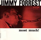 Jimmy Forrest - Most Much!