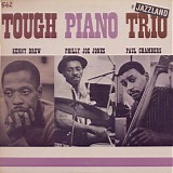 Kenny Drew, Philly Joe Jones & Paul Chambers - The Tough Piano Trio